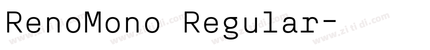RenoMono Regular字体转换